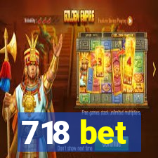 718 bet